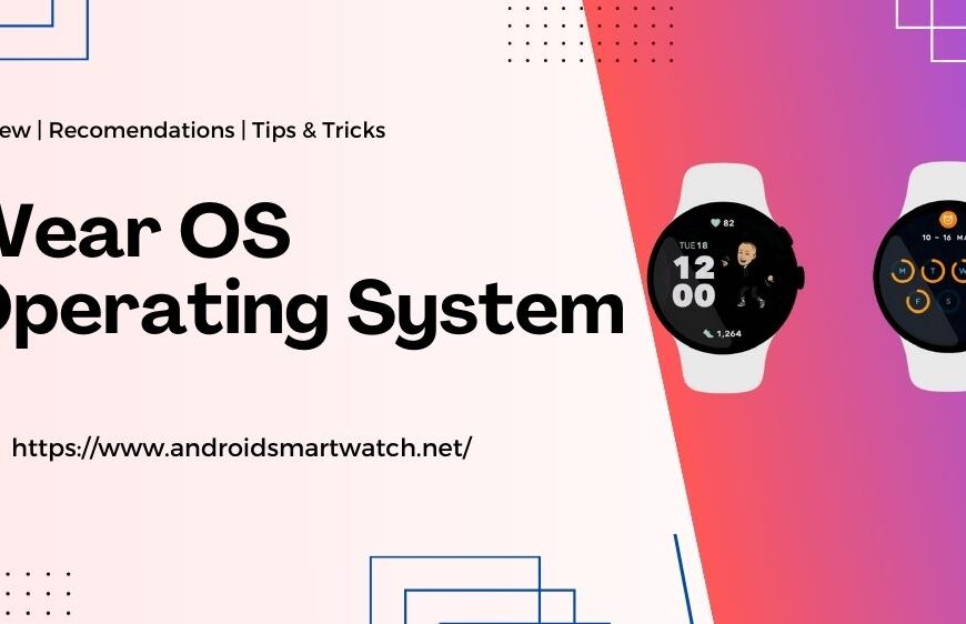 Wear OS Operating System feature image
